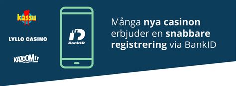 nya casino med bankid,nya casinon sverige